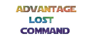 ADVANTAGE LOST COMMAND